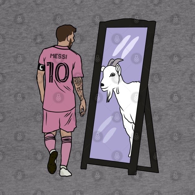 Leo Messi Mirror GOAT Miami by rattraptees